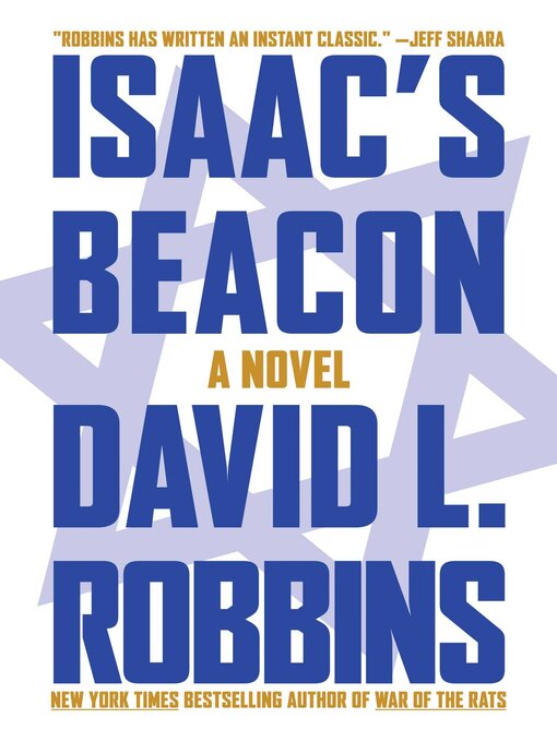 Title details for Isaac's Beacon: a Novel by David  L. Robbins - Available